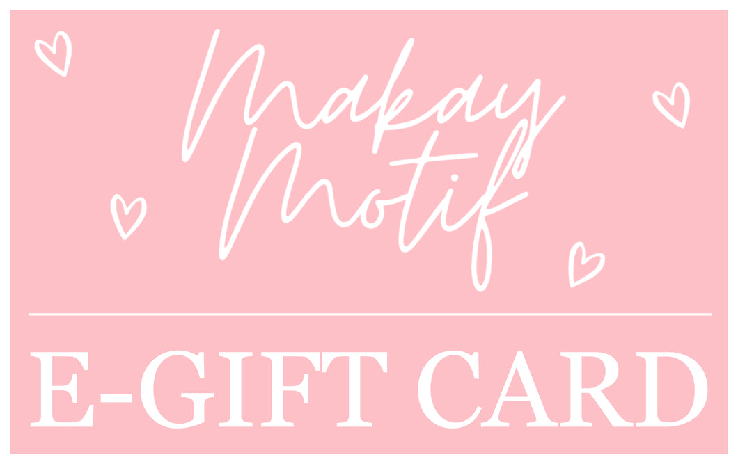 MakayMotif Digital Gift Card